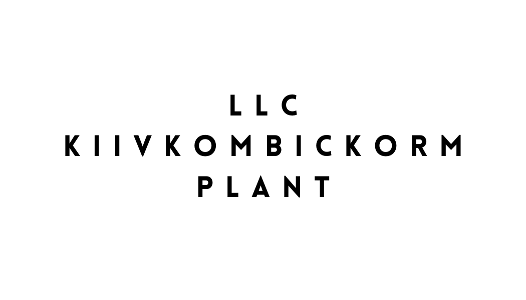 LLC “KIIVKOMBICKORM PLANT”